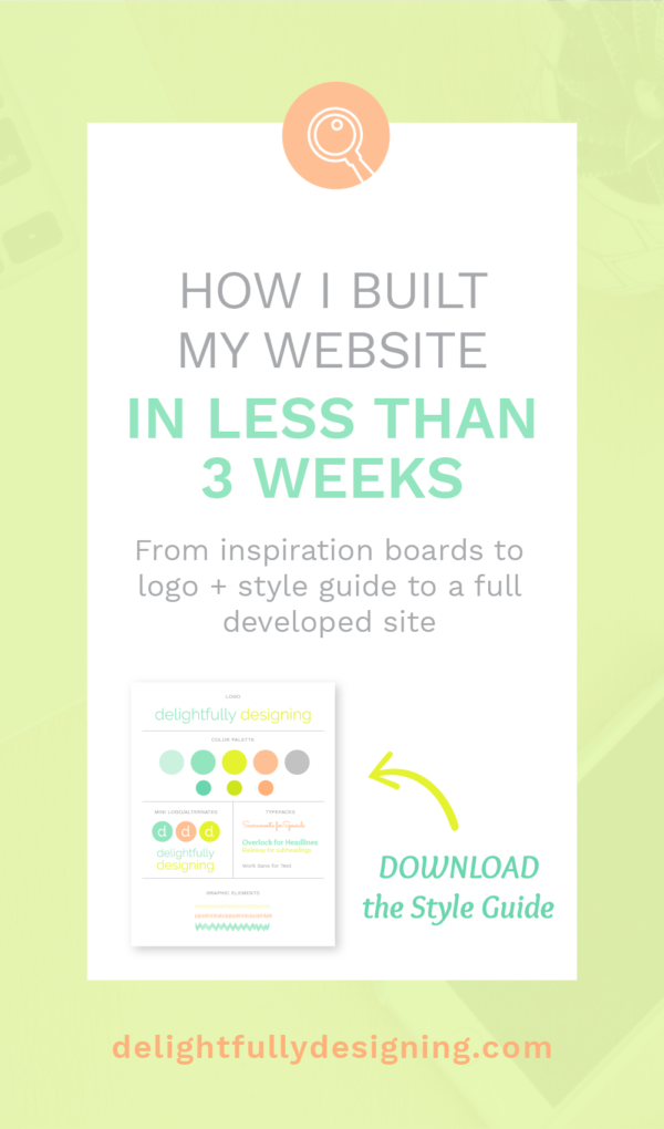 how to build a site in less than 3 weeks, web design, website design, inspiration boards, logo, style guide, branding, small business, business, business moms, mompreneur, women in business, women entrepreneur